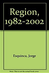Region, 1982-2002 (Paperback)