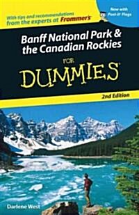 Banff National Park & the Canadian Rockies for Dummies (Paperback, 2nd)