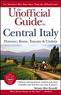 The Unofficial Guide to Central Italy (Paperback, 3rd)