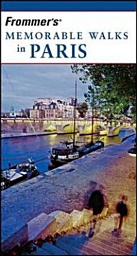 Frommers Memorable Walks in Paris (Paperback, 6th)
