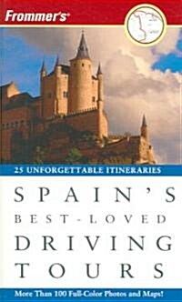 Frommers Spains Best-Loved Driving Tours (Paperback, 7th)