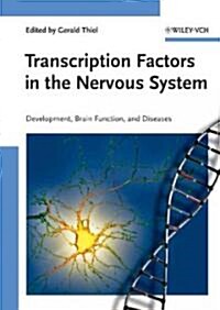 Transcription Factors in the Nervous System (Hardcover)