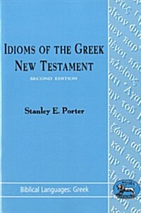 Idioms of the Greek New Testament (Paperback, 2)