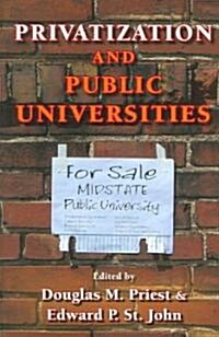 Privatization And Public Universities (Hardcover)