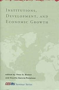 Institutions, Development, and Economic Growth (Hardcover)