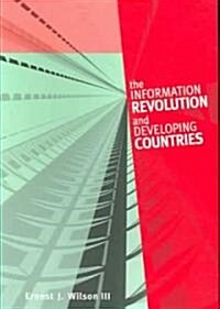 The Information Revolution and Developing Countries (Paperback, Revised)