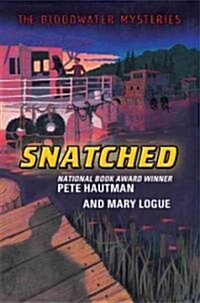Snatched (Hardcover)