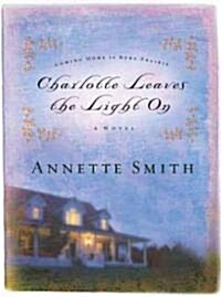 Charlotte Leaves the Light on (Paperback)
