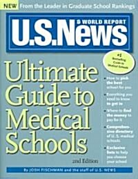 Ultimate Guide to Medical Schools (Paperback, 2nd)