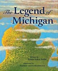 The Legend of Michigan (Hardcover)