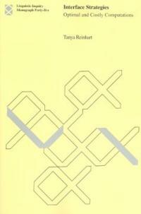 Interface strategies : optimal and costly computations
