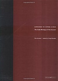 Language to cover a page : the early writings of Vito Acconci