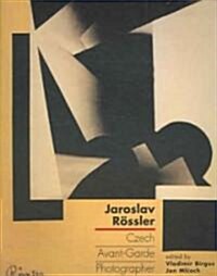 Jaroslav R?sler: Czech Avant-Garde Photographer (Paperback)