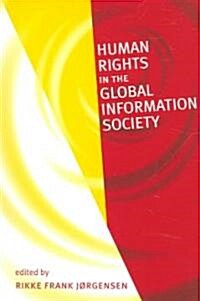 Human Rights in the Global Information Society (Paperback)