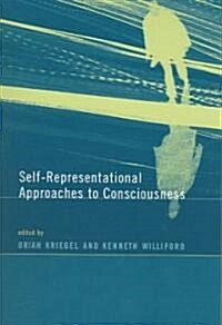 Self-Representational Approaches to Consciousness (Paperback)