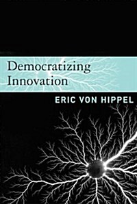 [중고] Democratizing Innovation (Paperback)