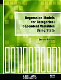 [중고] Regression Models for Categorical Dependent Variables Using Stata (Paperback, 2nd)