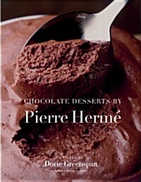 Chocolate Desserts by Pierre Herme (Hardcover, 1st)