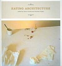 Eating Architecture (Paperback)