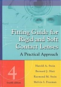 Fitting Guide for Rigid and Soft Contact Lenses (Hardcover, 4th, Subsequent)