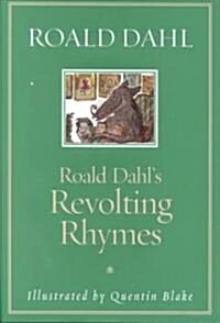 Roald Dahls Revolting Rhymes (Hardcover, Rev)