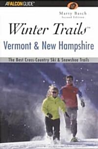 Winter Trails Vermont & New Hampshire (Paperback, 2nd)