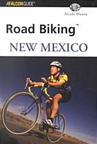 Road Biking New Mexico (Paperback, 1st)