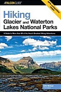 Falcon Guide Hiking Glacier And Waterton Lakes National Parks (Paperback, 3rd)