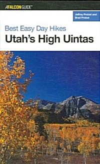 Best Easy Day Hikes Utahs High Uintas (Paperback)