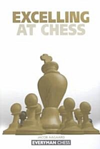 Excelling at Chess (Paperback)