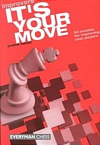 Its Your Move (Paperback)