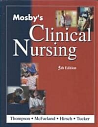 Mosbys Clinical Nursing (Hardcover, 5th)