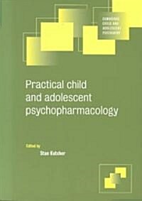 [중고] Practical Child and Adolescent Psychopharmacology (Paperback)
