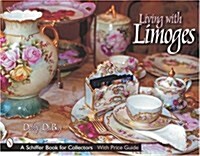Living With Limoges (Hardcover)