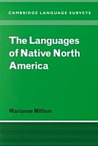 The Languages of Native North America (Paperback)