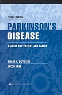 Parkinsons Disease: A Guide for Patient and Family (Paperback, 5)