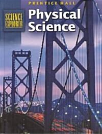 Sci Explorer Physical Science Student Edition 2001c (Hardcover)