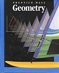 Prentice Hall Geometry (Hardcover, Student)