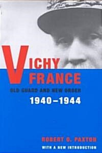 Vichy France: Old Guard and New Order (Paperback, 2, Revised)
