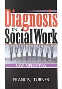 Diagnosis in Social Work (Paperback)