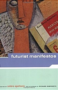 Futurist Manifestos (Paperback)