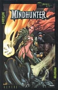 Aliens vs. Predator/Witchblade/Darkness: Mindhunter (Paperback)