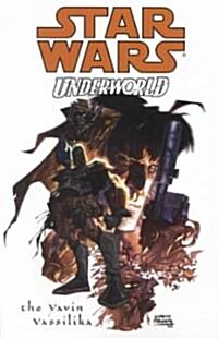 Star Wars Underworld: The Yavin Vassilika (Paperback)