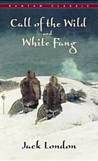 Call of the Wild, White Fang (Mass Market Paperback)