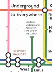 Underground to Everywhere (Paperback)