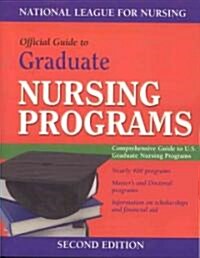 Official Guide to Graduate Nursing Programs (Paperback, 2nd, Subsequent)
