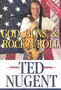 God, Guns, & Rocknroll (Paperback)