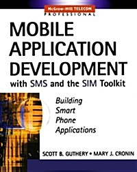 [중고] Mobile Application Development with SMS and the Sim Toolkit [With CDROM] (Paperback)