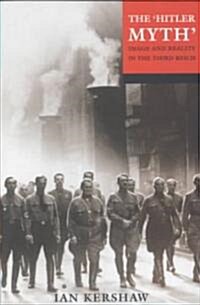 The Hitler Myth : Image and Reality in the Third Reich (Paperback, Reissue)