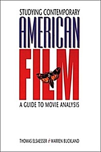 Studying Contemporary American Film : A Guide to Movie Analysis (Paperback)
